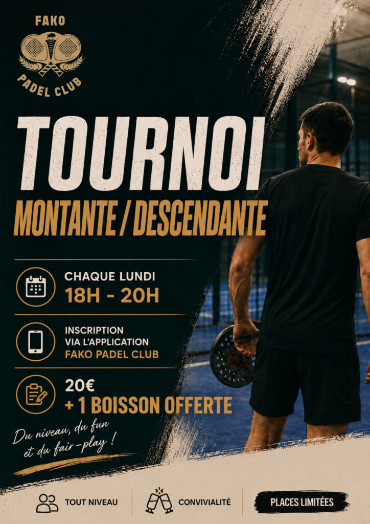 affiche des tournois montante/descendante du Fako Padel Club